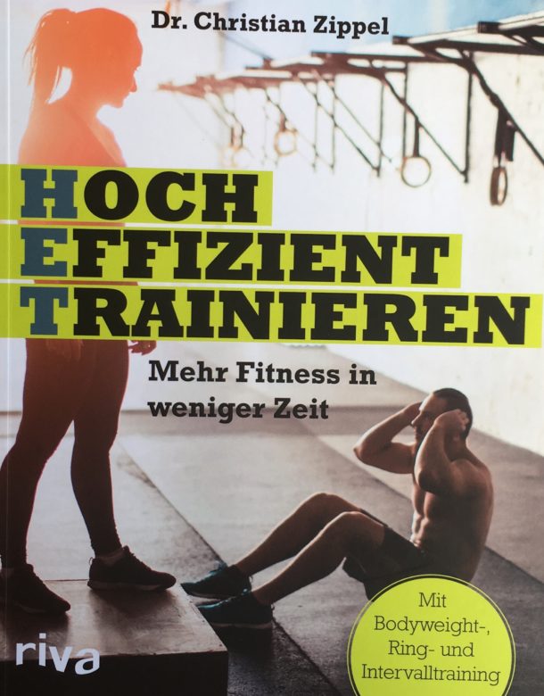Buchempfehlung „Hoch Effezient Trainieren“ von Dr. Christian Zippel