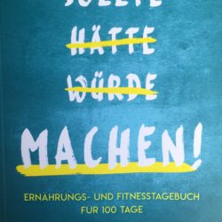 Buchempfehlung „Sollte Hätte Würde Machen!“ vom riva Verlag