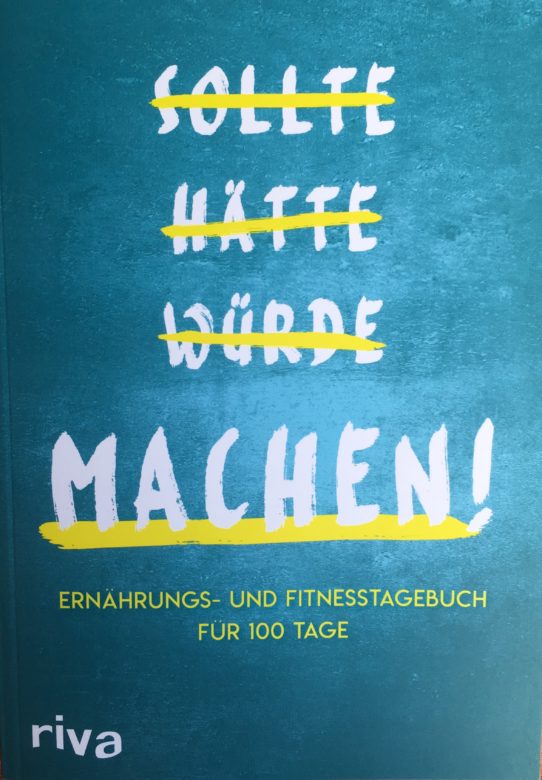 Buchempfehlung „Sollte Hätte Würde Machen!“ vom riva Verlag