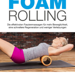 Buchempfehlung „FOAM ROLLING“ von Kyle Stull