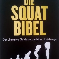 Buchempfehlung „Die Squat Bibel“ von Dr. Aaron Horschig