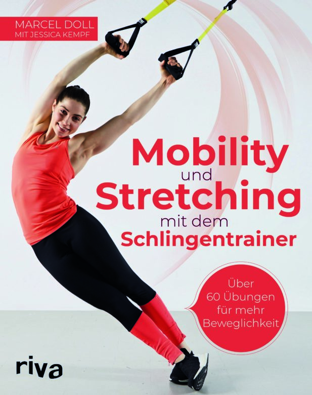 Buchempfehlung „Mobility und Stretching mit dem Schlingentrainer“ von Marcel Doll