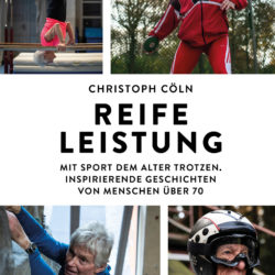 Buchempfehlung „REIFE LEISTUNG“ von Christoph Cöln